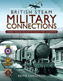 British Steam Military Connections : London, Midland and Scottish Railway Steam Locomotives