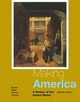Making America : A History of the United States