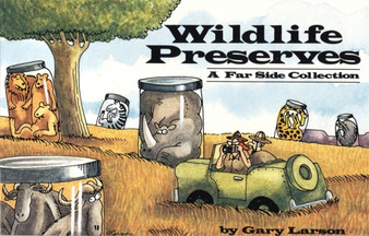 Wildlife Preserves : A Far Side Collection by Gary Larson - Paperback