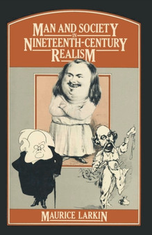 Man and Society in Nineteenth-Century Realism : Determinism and Literature