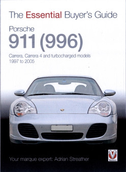 The Essential Buyers Guide Porsche 911 (996)