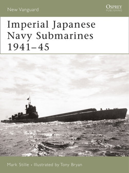 Imperial Japanese Navy Submarines 1941-45 : v. 135