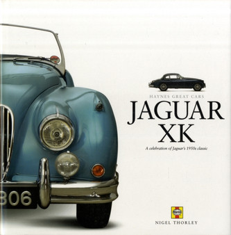 Jaguar XK : A Celebration of Jaguar's 1950s Classic