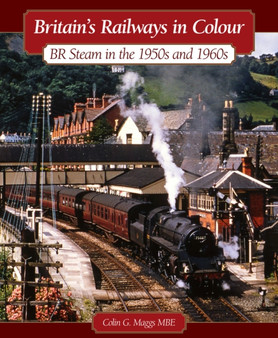 Britain's Railways in Colour : BR Steam in the 1950s