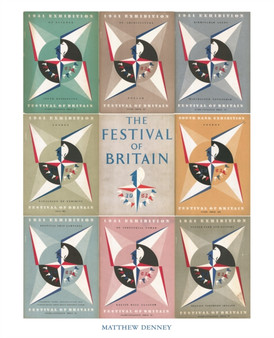 The Festival of Britain : A Nation Celebrated