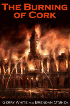 The Burning of Cork