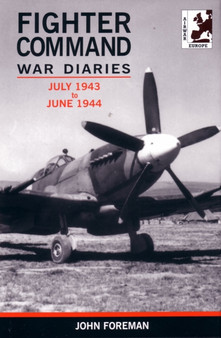 The Fighter Command War Diaries : July 1943 to June 1944 v. 4