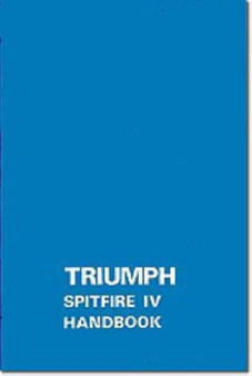 Triumph Owners' Handbook: Spitfire Mk4 : Part No. 545220