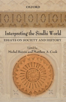 Interpreting the Sindhi World : Essays on Society and History