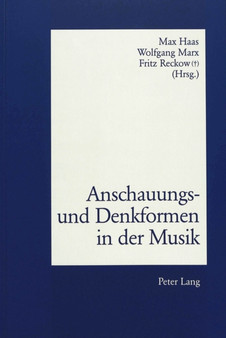 Anschauungs- und Denkformen in der Musik by Haas Max Haas - Paperback
