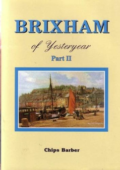 Brixham of Yesteryear : Pt. 2