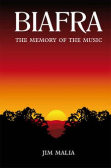 Biafra : The Memory of the Music