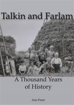Talkin and Farlam : A Thousand Years of History