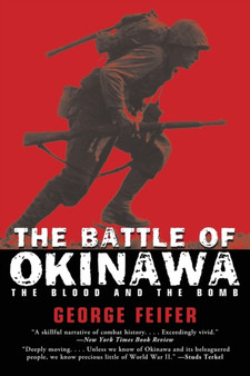 Battle of Okinawa : The Blood and the Bomb