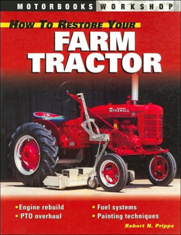 How to Restore Your Farm Tractor