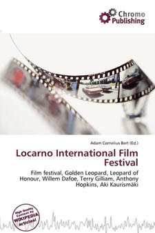 Locarno International Film Festival by Adam Cornelius Bert - Paperback