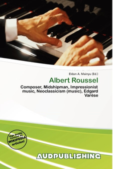 Albert Roussel by Eldon A Mainyu - Paperback