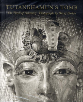 Tutankhamun's Tomb : The Thrill of Discovery