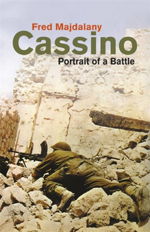 Cassino : Portrait of a Battle