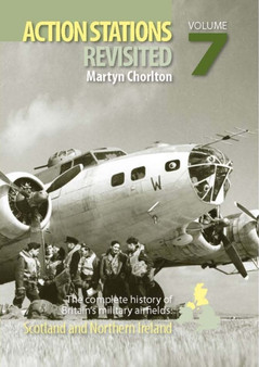Action Stations Revisited Volume 7 : Scotland & Northern Ireland