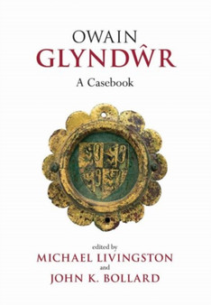 Owain Glyndwr : A Casebook