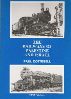 The Railways of Palestine and Israel