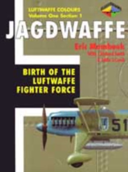 Jagdwaffe 1/1: Birth of the Luftwaffe Fighter Force