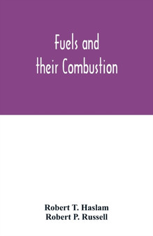 Fuels and their combustion