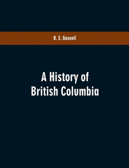 A History of British Columbia