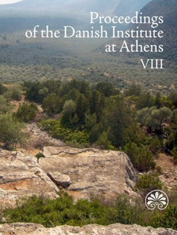 Proceedings of the Danish Institute at Athens : 8