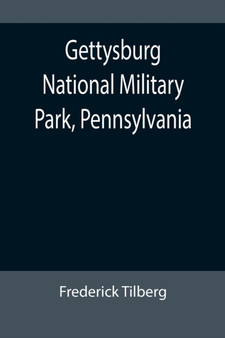 Gettysburg National Military Park, Pennsylvania