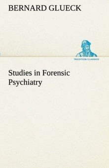 Studies in Forensic Psychiatry