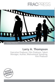 Larry A. Thompson by Harding Ozihel - Paperback