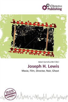 Joseph H. Lewis by Adam Cornelius Bert - Paperback
