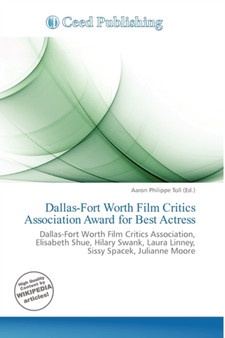 Dallas-Fort Worth Film Critics Association Award for Best Actress by Aaron Philippe Toll - Paperback