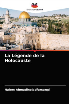 La Legende de la Holocauste