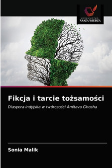 Fikcja i tarcie to&#380;samo&#347;ci
