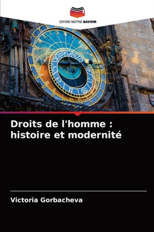 Droits de l'homme : histoire et modernite