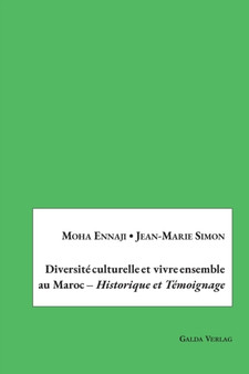 Diversite culturelle et vivre ensemble au Maroc - Historique et Temoignage