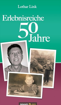 Erlebnisreiche 50 Jahre