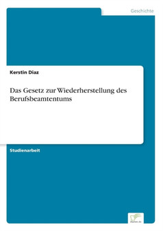 Das Gesetz Zur Wiederherstellung Des Berufsbeamtentums