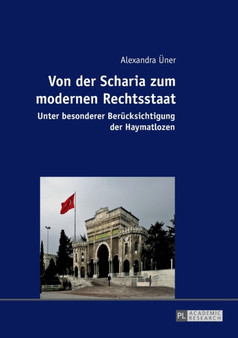 Von der Scharia zum modernen Rechtsstaat : Unter besonderer Beruecksichtigung der Haymatlozen