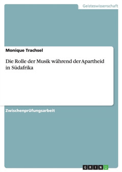 Die Rolle der Musik wahrend der Apartheid in Sudafrika
