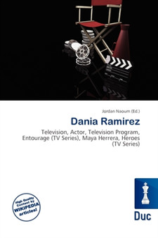 Dania Ramirez by Jordan Naoum - Paperback