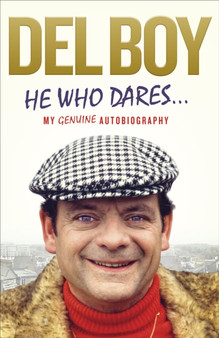 He Who Dares by Derek 'Del Boy' Trotter - Hardback