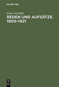 Reden Und Aufsatze. 1900-1921 : Nach Seinem Tode Gesammelt