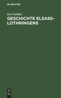 Geschichte Elsa??-Lothringens