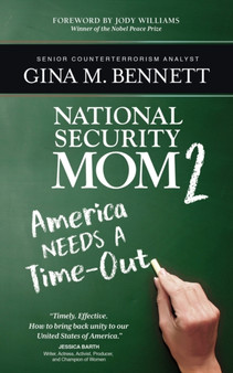 America Needs A Time-Out : National Security Mom 2