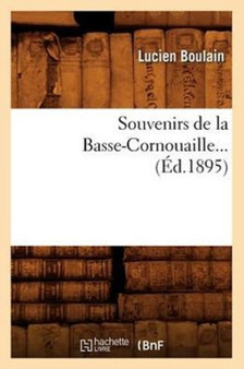 Souvenirs de la Basse-Cornouaille (Ed.1895)