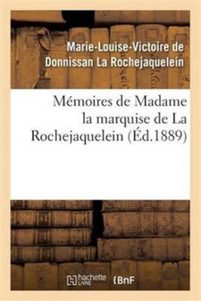 Memoires de Madame La Marquise de la Rochejaquelein
